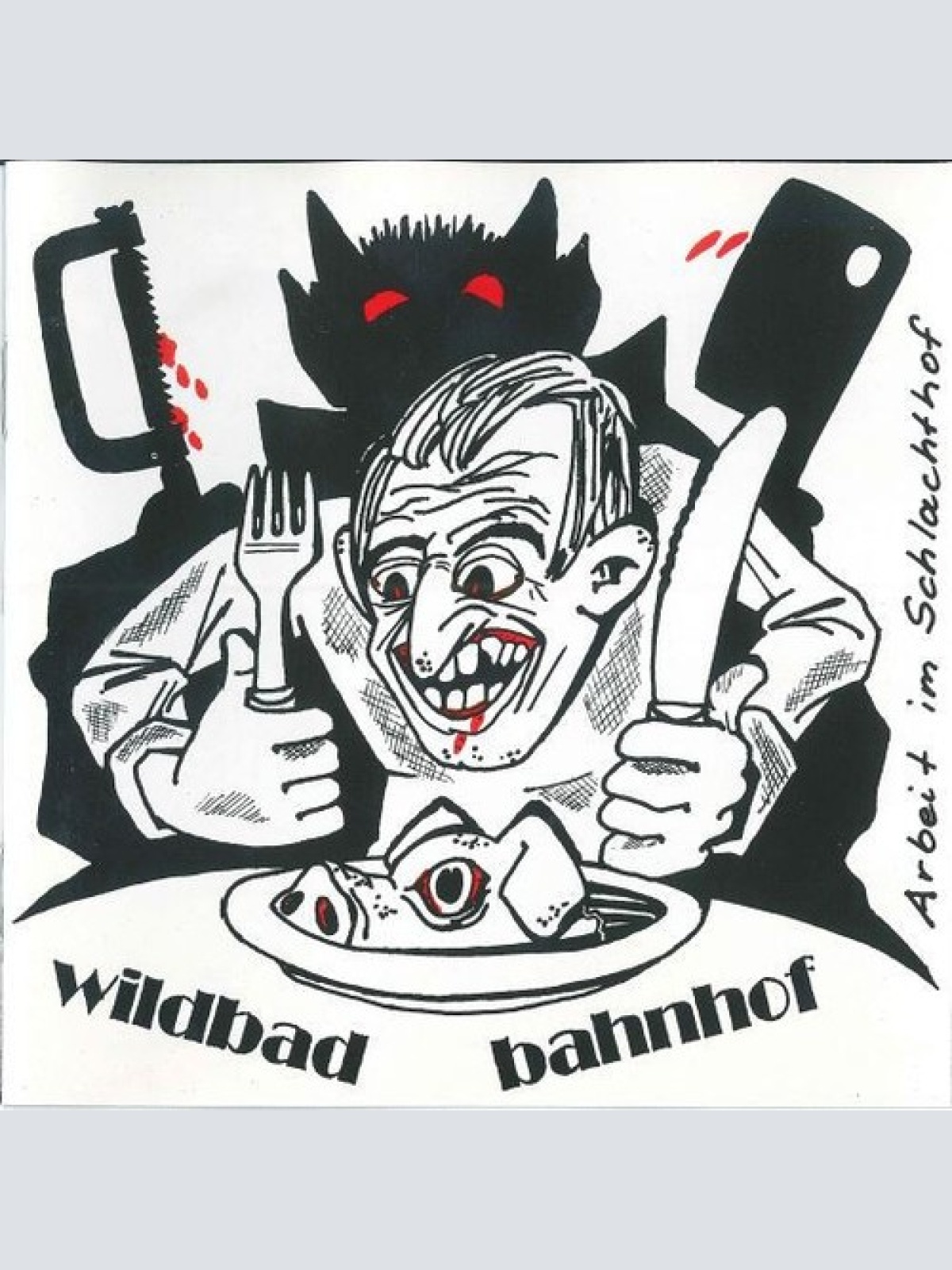 CD, MiniAlbum Wildbad Bahnhof - Arbeit Im Schlachthof