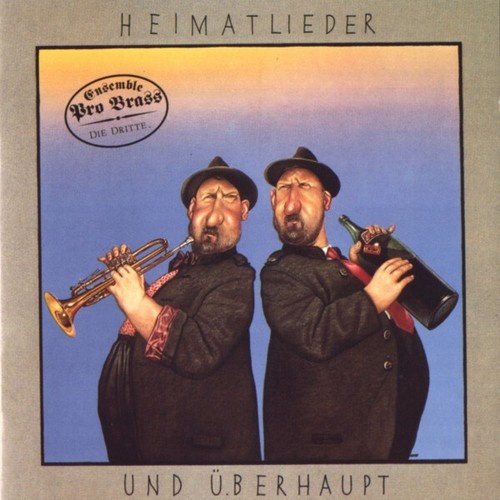 CD, Album Pro Brass - Heimatlieder...Und Überhaupt