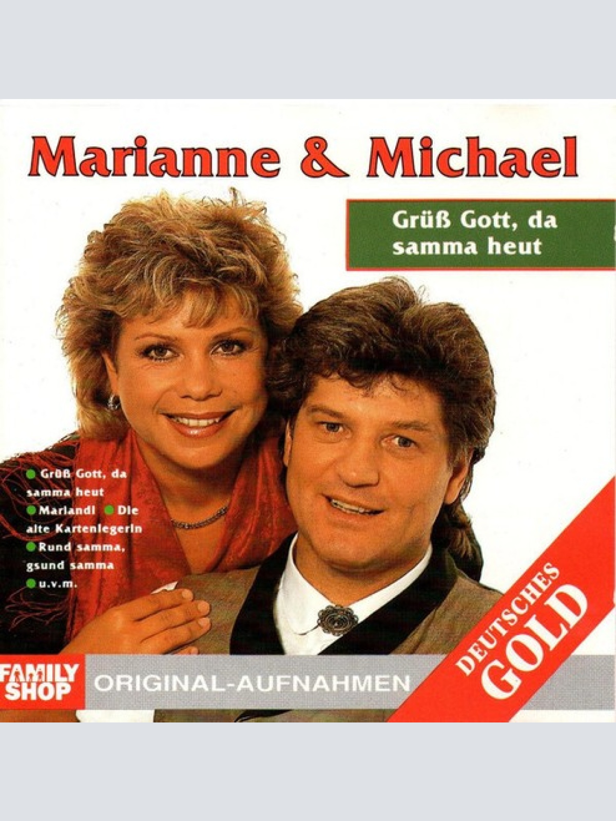 CD, Comp Marianne & Michael - Grüß Gott, da samma heut