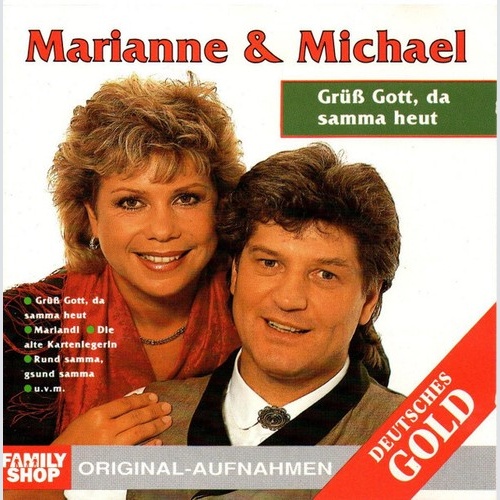 CD, Comp Marianne & Michael - Grüß Gott, da samma heut