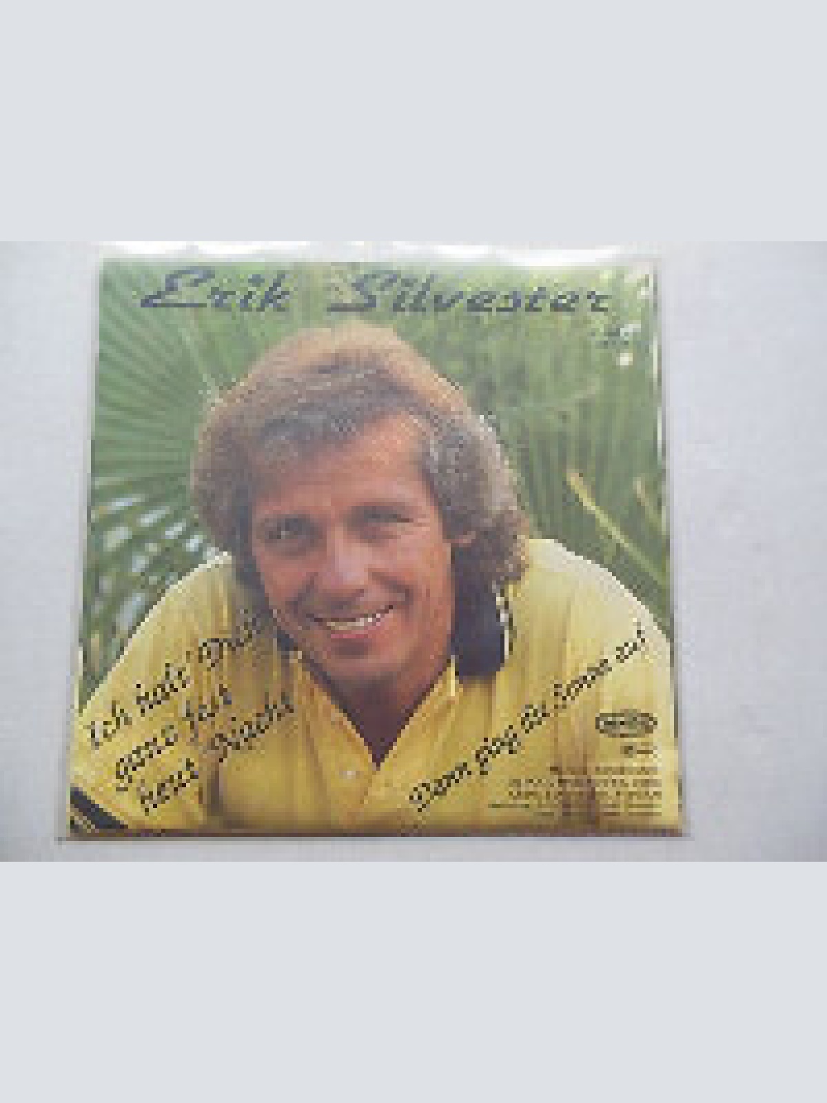 7", Single Erik Silvester - Ich Halt Dich Ganz Fest Heut Nacht