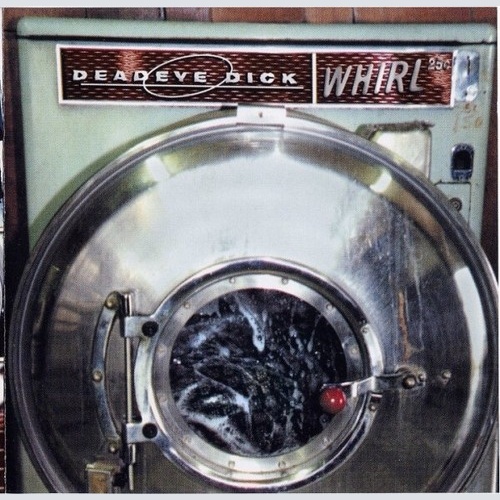 CD, Album Deadeye Dick - Whirl