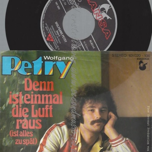 7"  Wolfgang Petry  Denn Ist Einmal Die Luft Raus