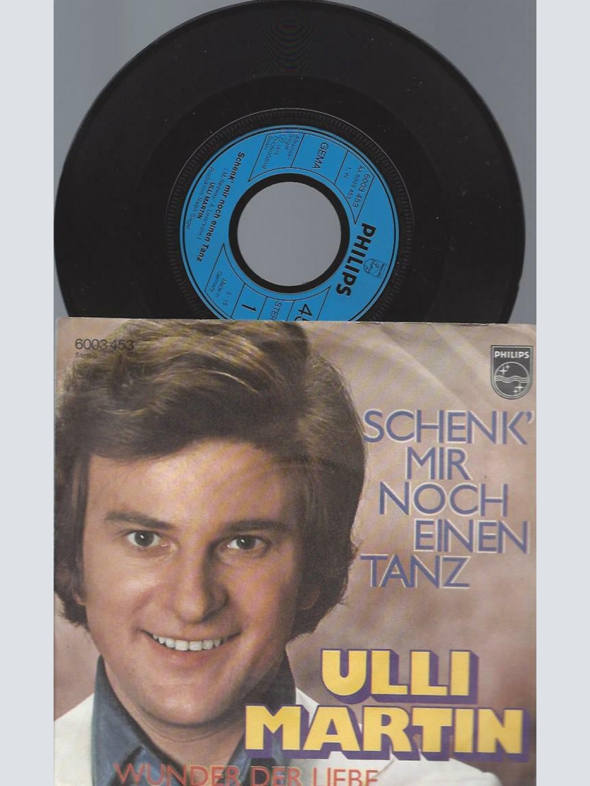 7" Ulli Martin – Schenk' Mir Noch Einen Tanz