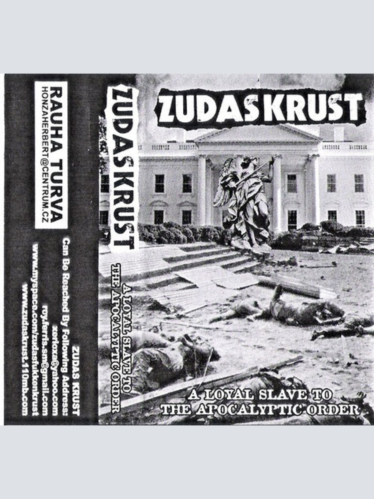 Cass, c90 Zudas Krust - A Loyal Slave To The Apocalyptic Order