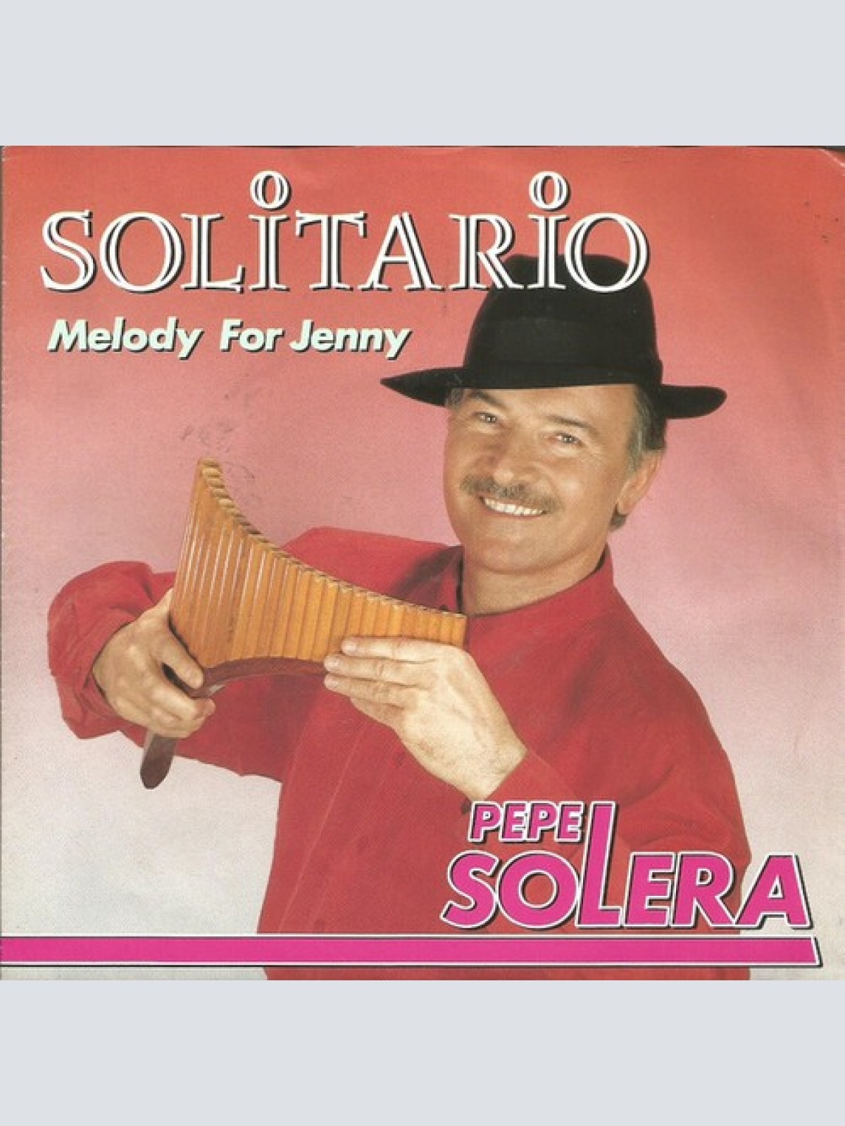 7", Single Pepe Solera* - Solitario