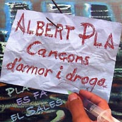 2xCD, Album Albert Pla - Cançons D'Amor I Droga