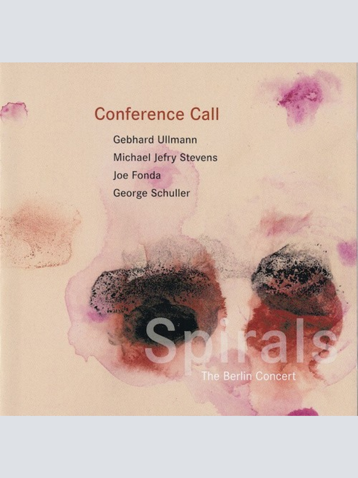 CD, Album Conference Call - Spirals - The Berlin Concert