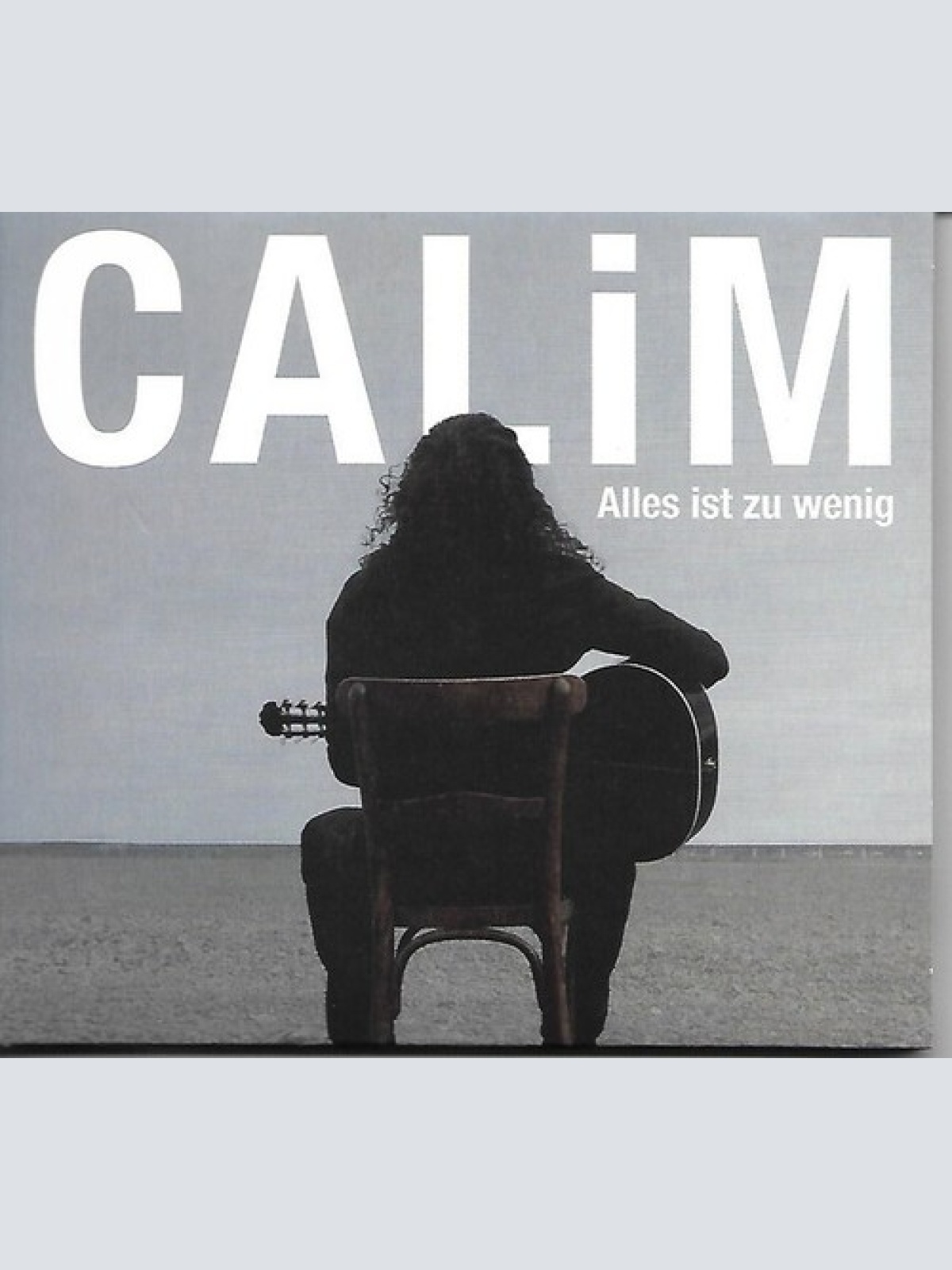 CD, Album Calim (2) - Alles Ist Zu Wenig