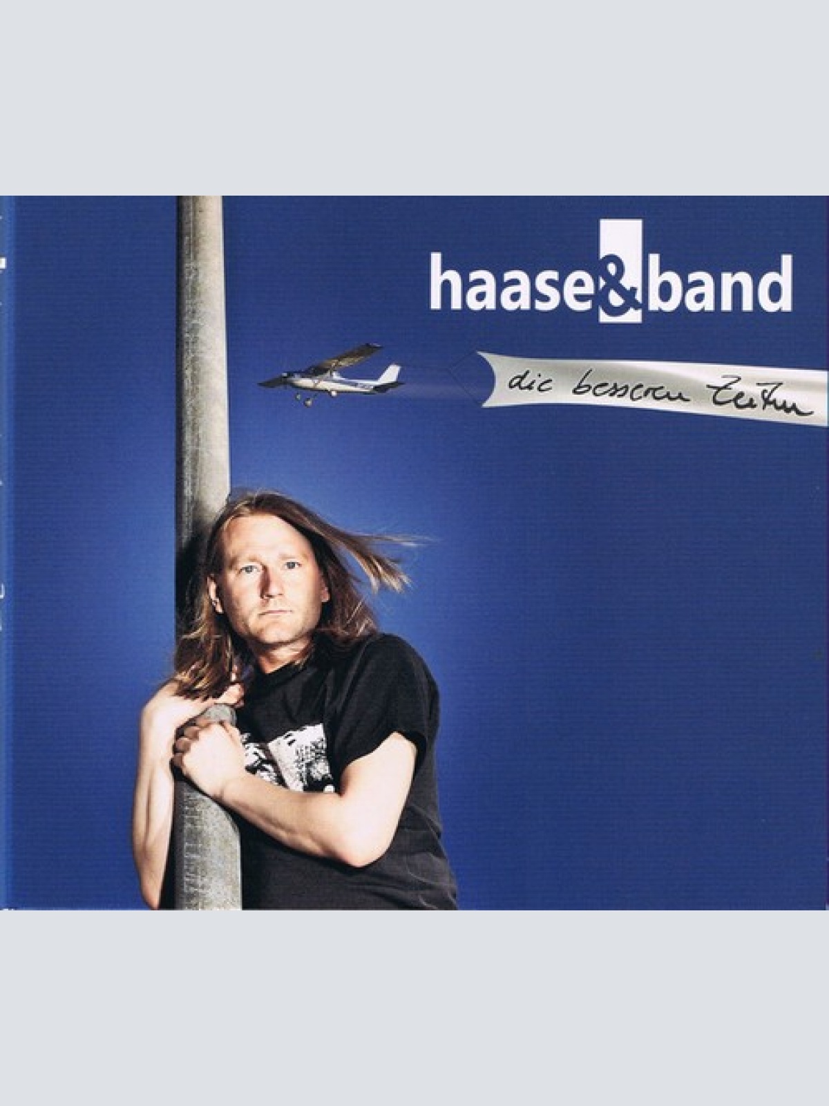 CD, Album Haase & Band - Die Besseren Zeiten