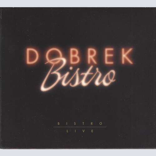 CD, Album Dobrek Bistro - Bistro Live