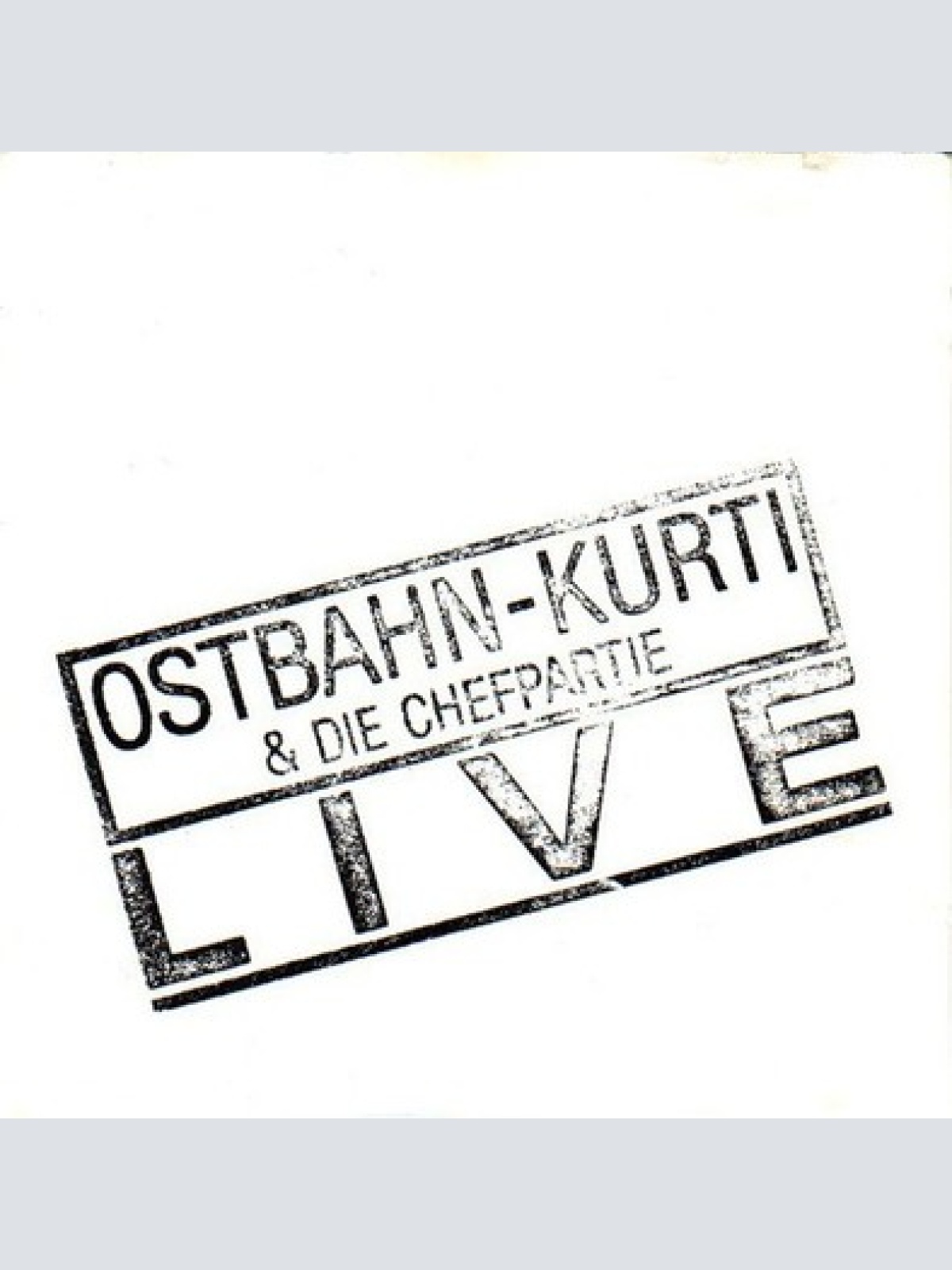 CD, Album Ostbahn-Kurti & Die Chefpartie - Live