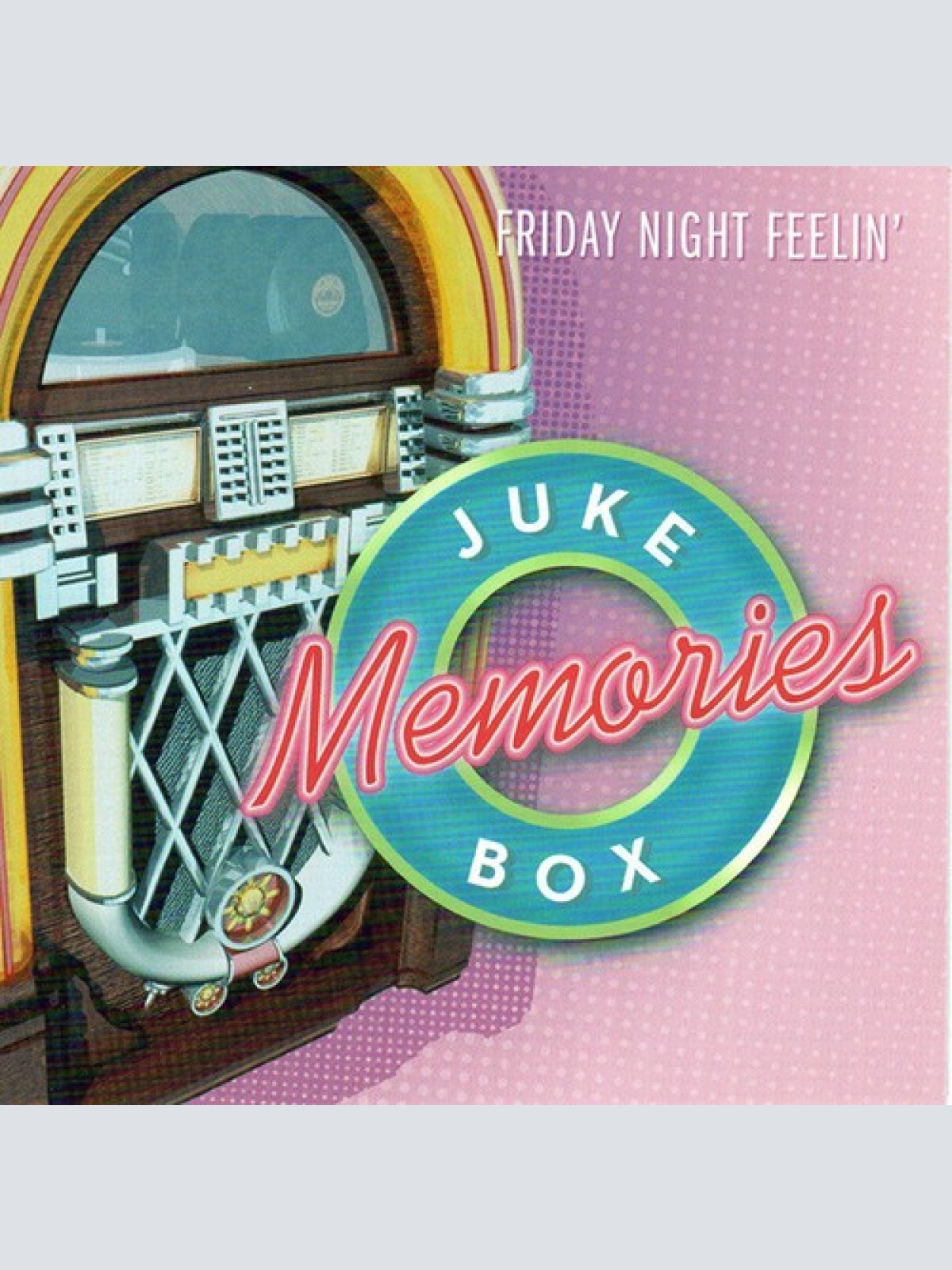2xCD, Comp Various - Juke Box Memories - Friday Night Feelin'