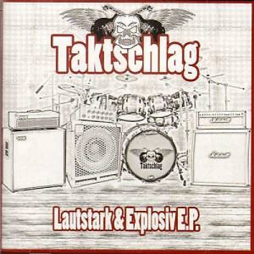 CD, EP Taktschlag - Lautstark & Explosiv E.P.