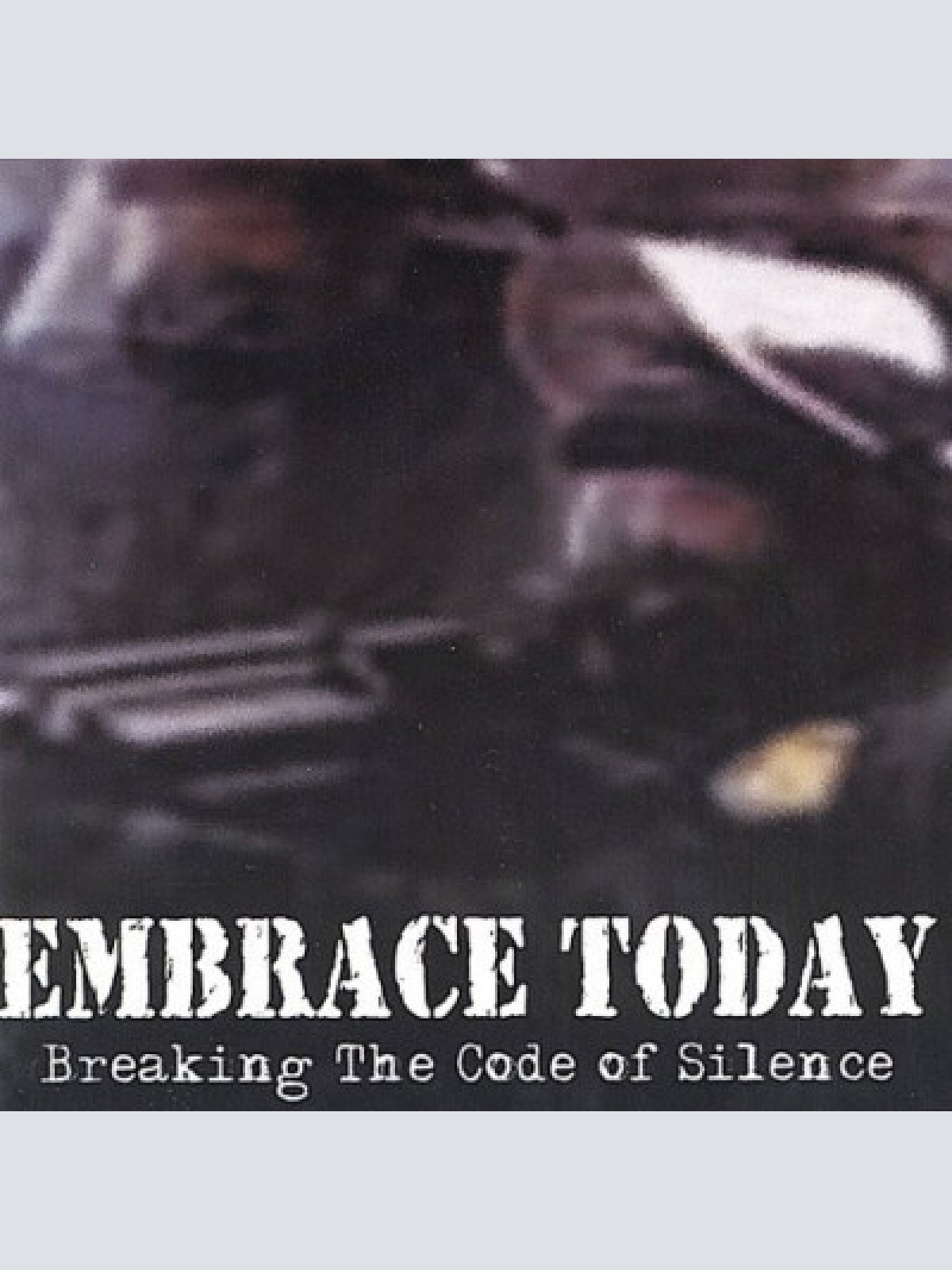 CD, Album Embrace Today - Breaking The Code Of Silence