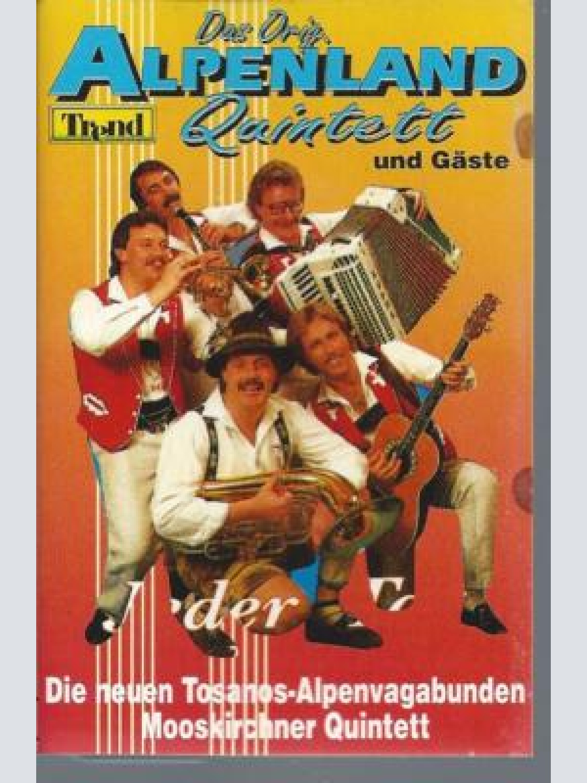 MC---Orig.Alpenland Quintett und Gäste Folge 1