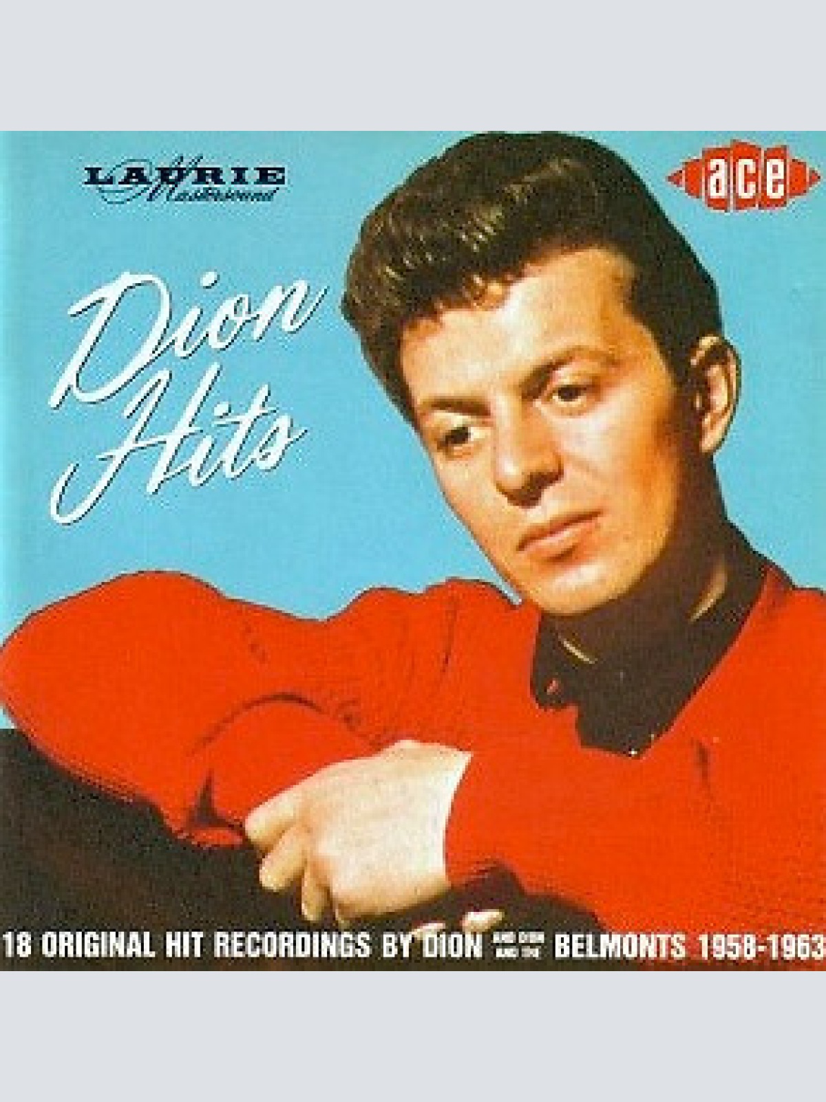 CD, Comp Dion & The Belmonts / Dion (3) - Dion Hits
