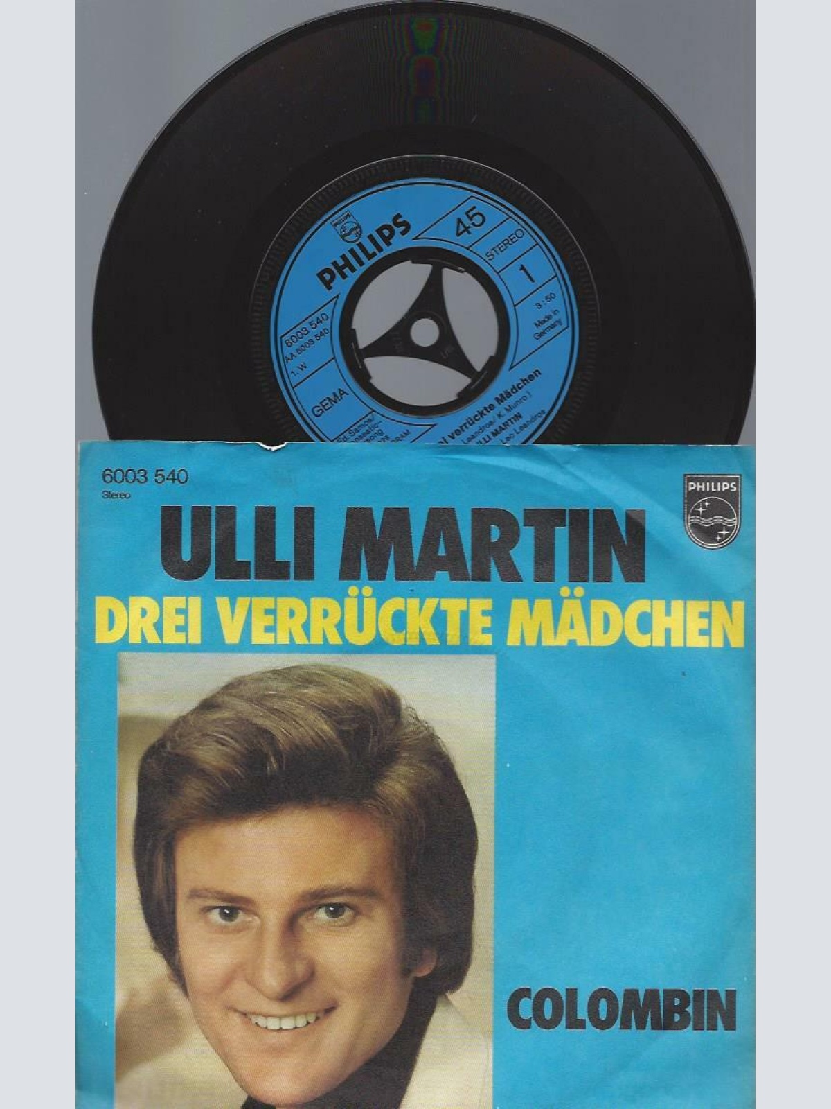 7" Ulli Martin – Drei Verrückte Mädchen