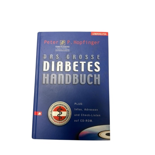 Das grosse Diabetes-Handbuch [Diabetes Austria - Initiative Soforthilfe für Mens
