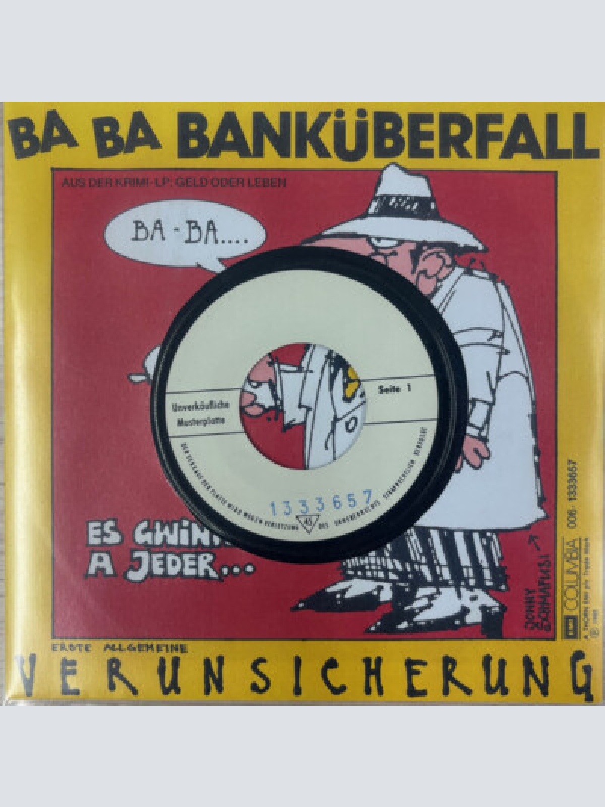 EAV (Erste Allgemeine Verunsicherung) - Ba Ba Banküberfall (7", Single, TP)