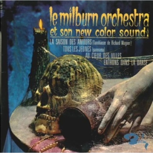 Le Milburn Orchestra Et Son New Color Sound - La Saison Des Amours (Tannhäuse...