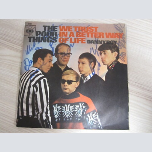 Single /  The Poor Things ?– We Trust In A Better Way Of Life / MIT AUTOGRAMM /