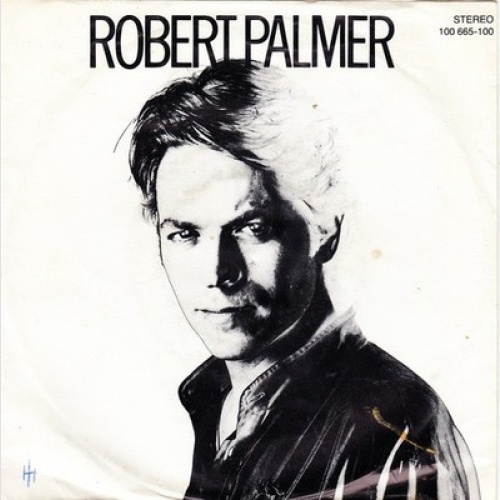 Robert Palmer - Bad Case Of Lovin' You (Doctor, Doctor) (7", Single)
