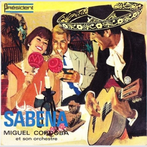 Miguel Cordoba Et Son Orchestre - Sabena (7", Single)