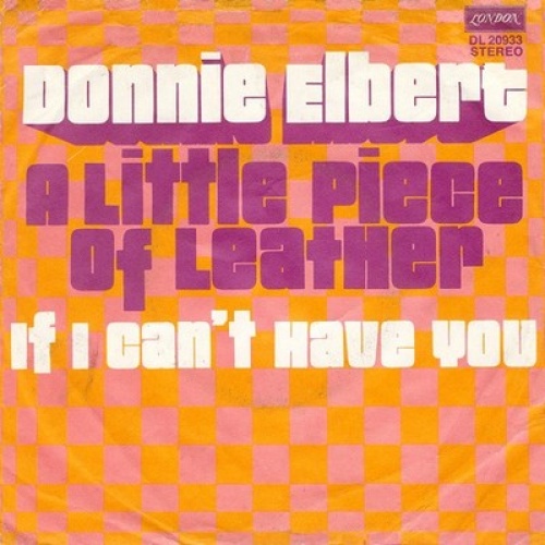 Donnie Elbert - A Little Piece Of Leather (7", Single)
