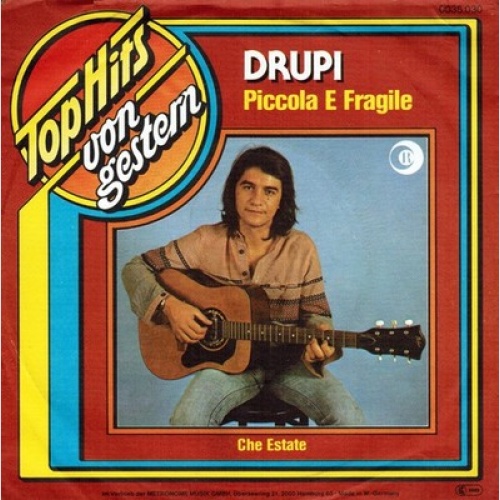 Drupi (2) - Piccola E Fragile (7")
