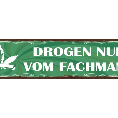 Schild Drogen Nur Vom Fachmann Hanf Shop Geschäft Marijuana 46x10 Blech od.Holz