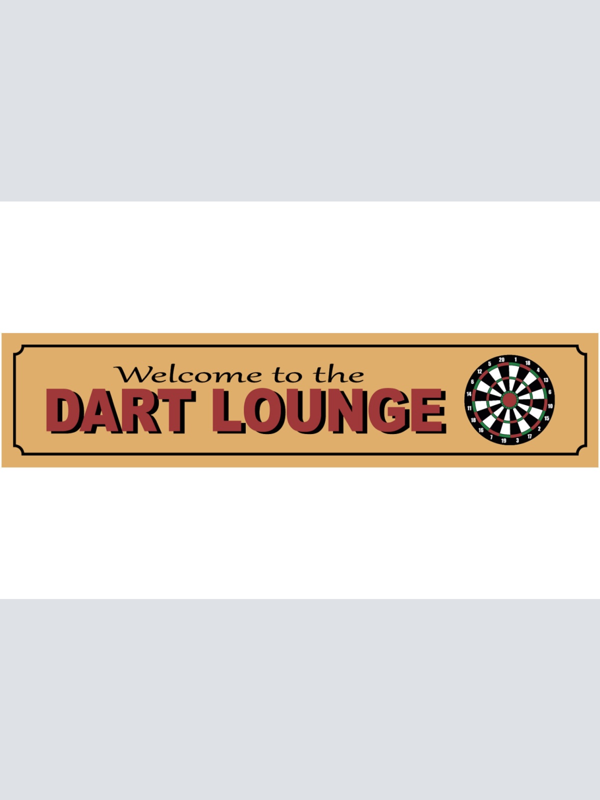 Schild Welcome To The Dart Lounge Darten Pfeil Scheibe 46 x 10 Blech od. Holz