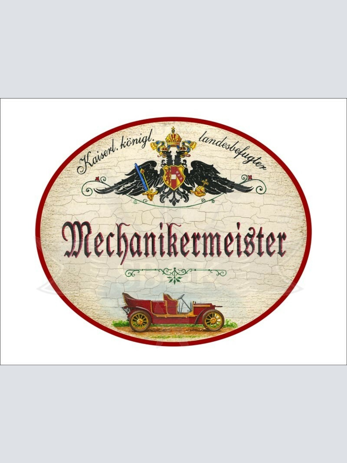 KuK Nostalgie Holzschild - Landesbefugter Mechanikermeister - Auto Oldtimer TH
