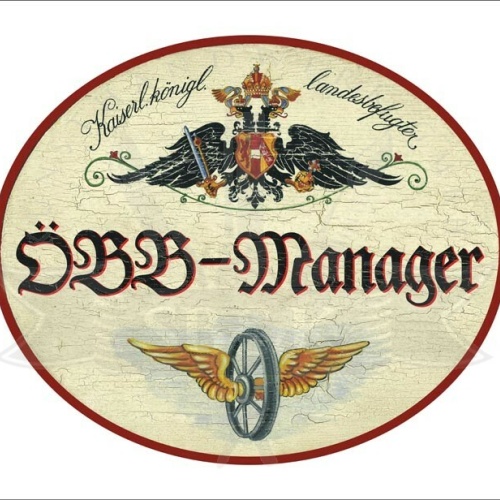 KuK Nostalgie Holzschild - Landesbefugter ÖBB-Manager - Flügelrad TH