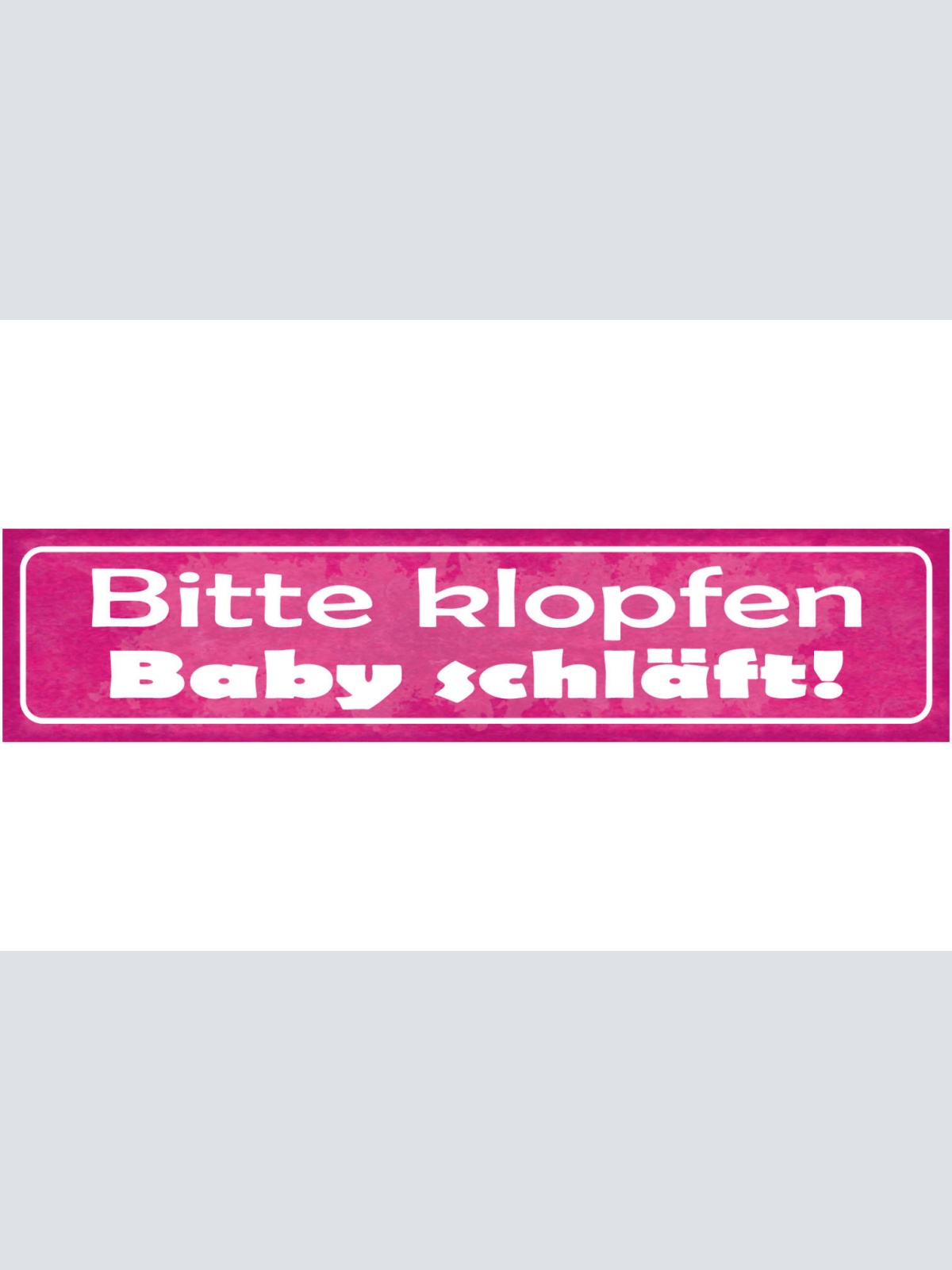 Schild Bitte Klopfen Baby Schläft Kind Mutter Vater Eltern 46 x 10 Blech od.Holz