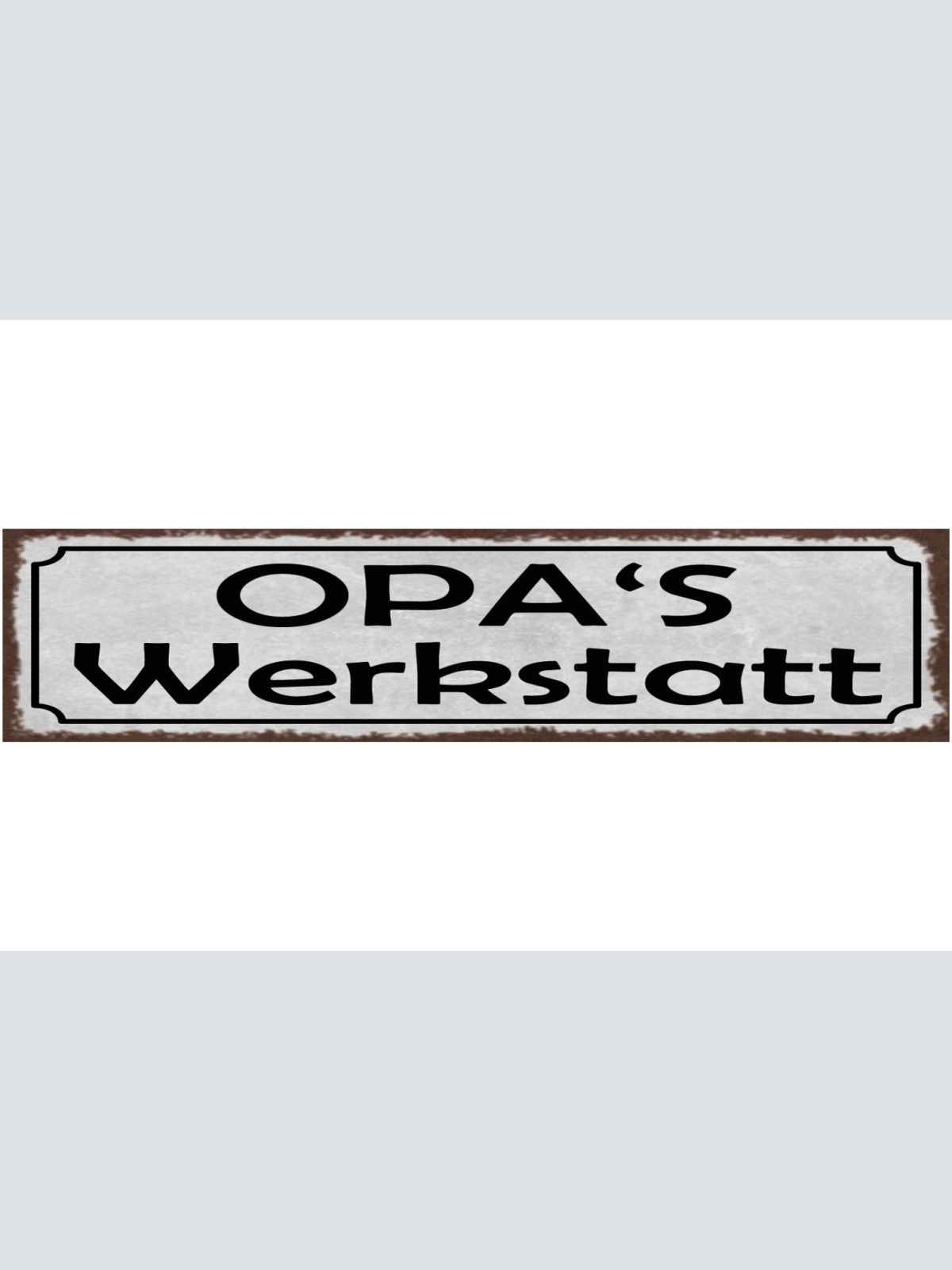 Schild Opa's Werkstatt Großvater Großeltern Basteln Hobby 46 x 10 Blech od. Holz