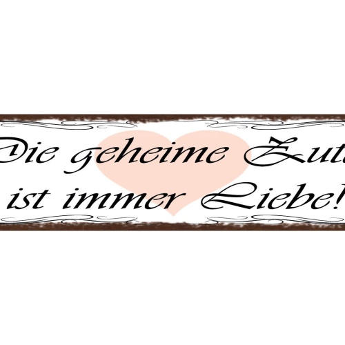 Schild Die Geheime Zutat Ist Immer Liebe Beziehung Kochen 46 x 10 Blech od. Holz