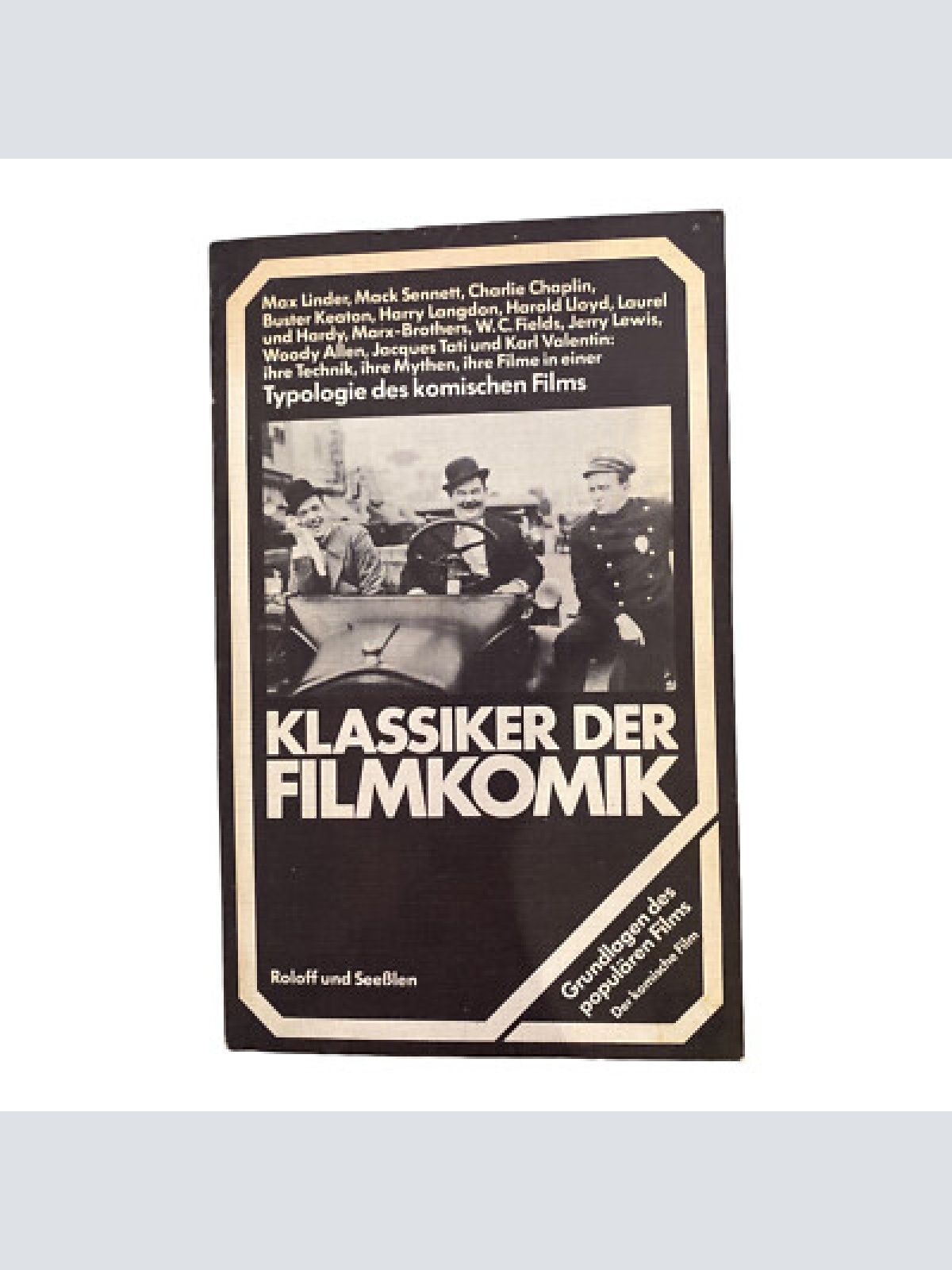 2919 Georg Seeßlen KLASSIKER DER FILMKOMIK +Abb Roloff und Seeßlen