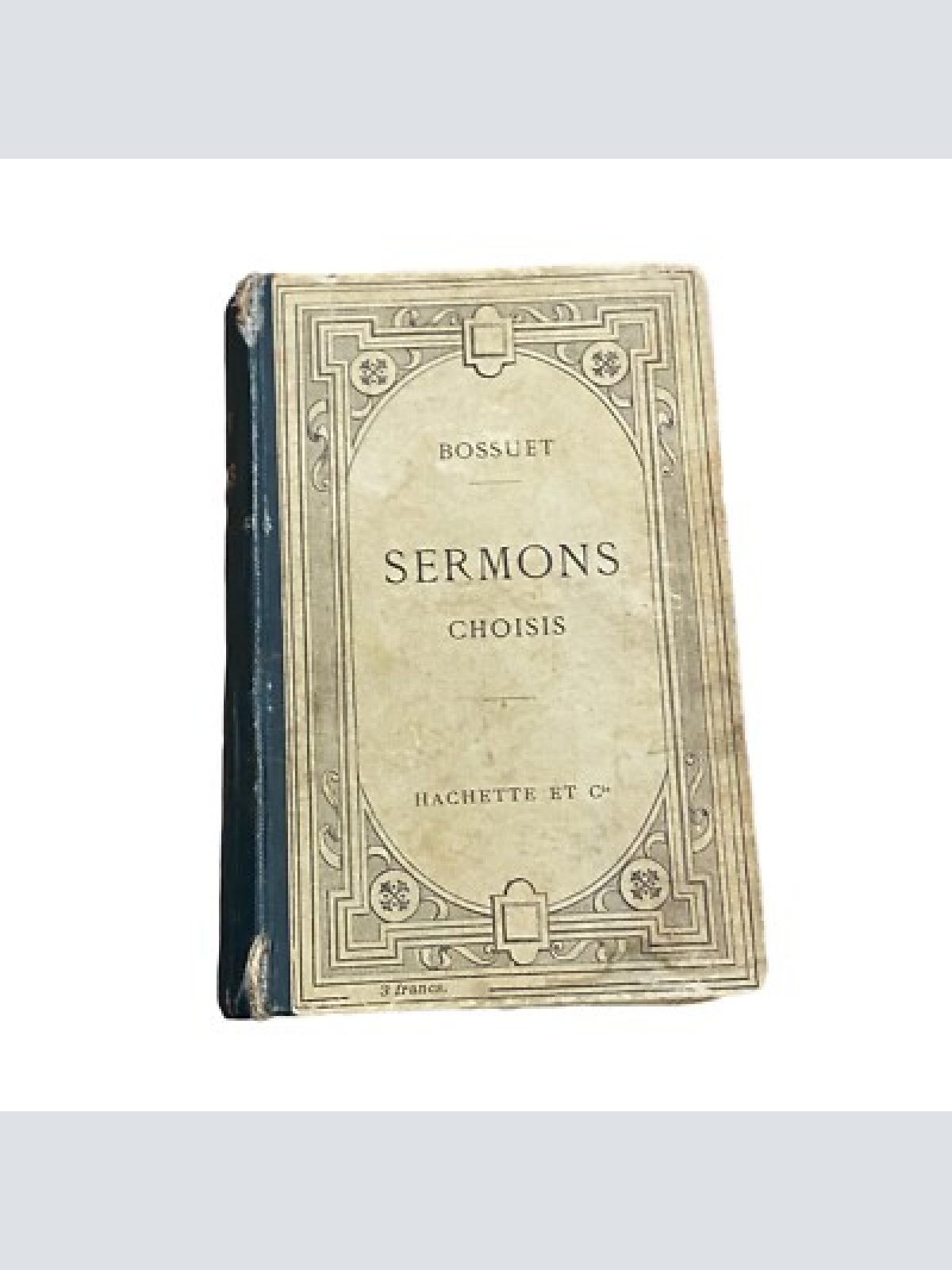 3503 Bossuet SERMONS CHOISIS HC publié par Alfred Rébelliau