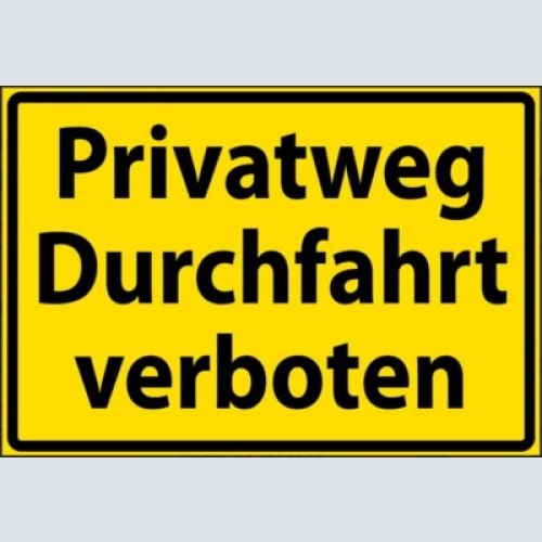 Nostalgie schild privatweg durchfahrt verboten 12x18/20x30/30x40 blech od.holz