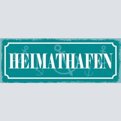 Schild heimat hafen schiff boot zuhause stadt see meer ufer 27x10 blech od.holz