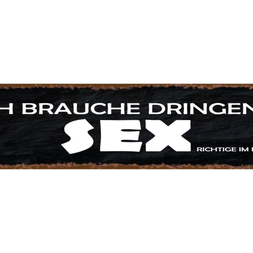 Schild Dringend Sex Richtige Lotto Schein Gewinn Geld Tipp 46 x 10 Blech od.Holz