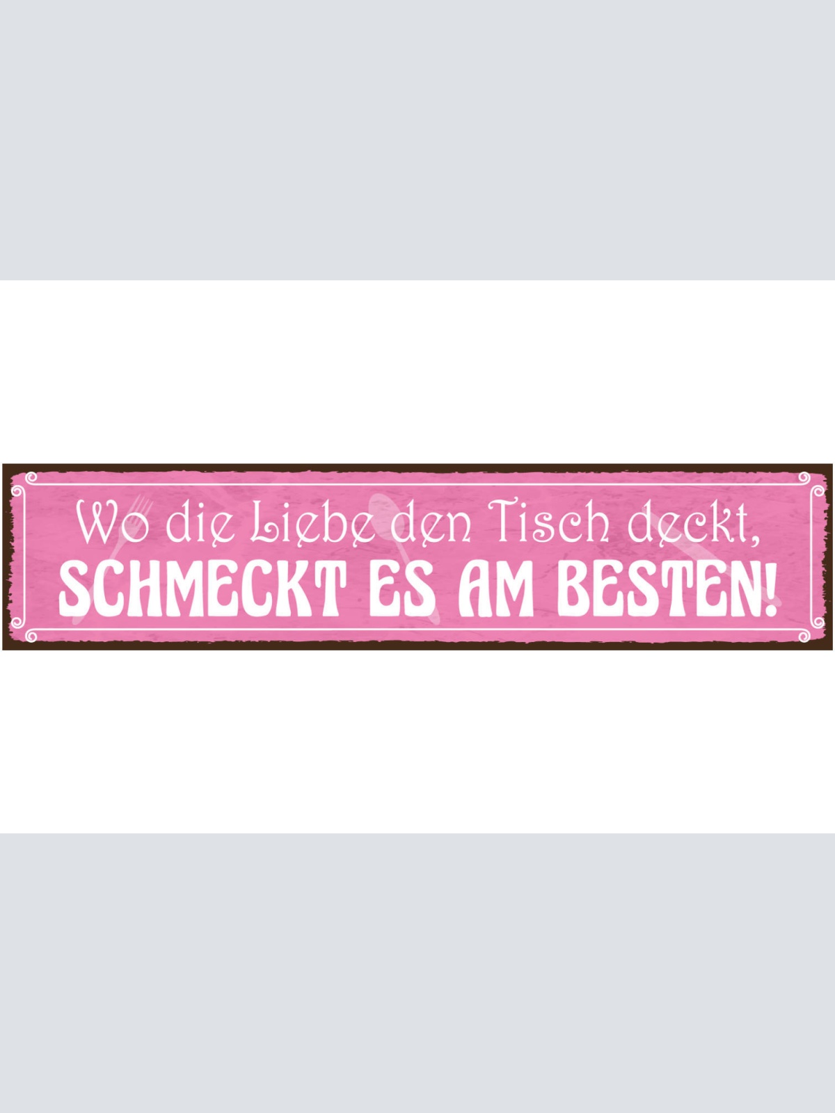 Schild Liebe Tisch Decken Schmecken Essen Magen Küche 46 x 10 Blech od. Holz