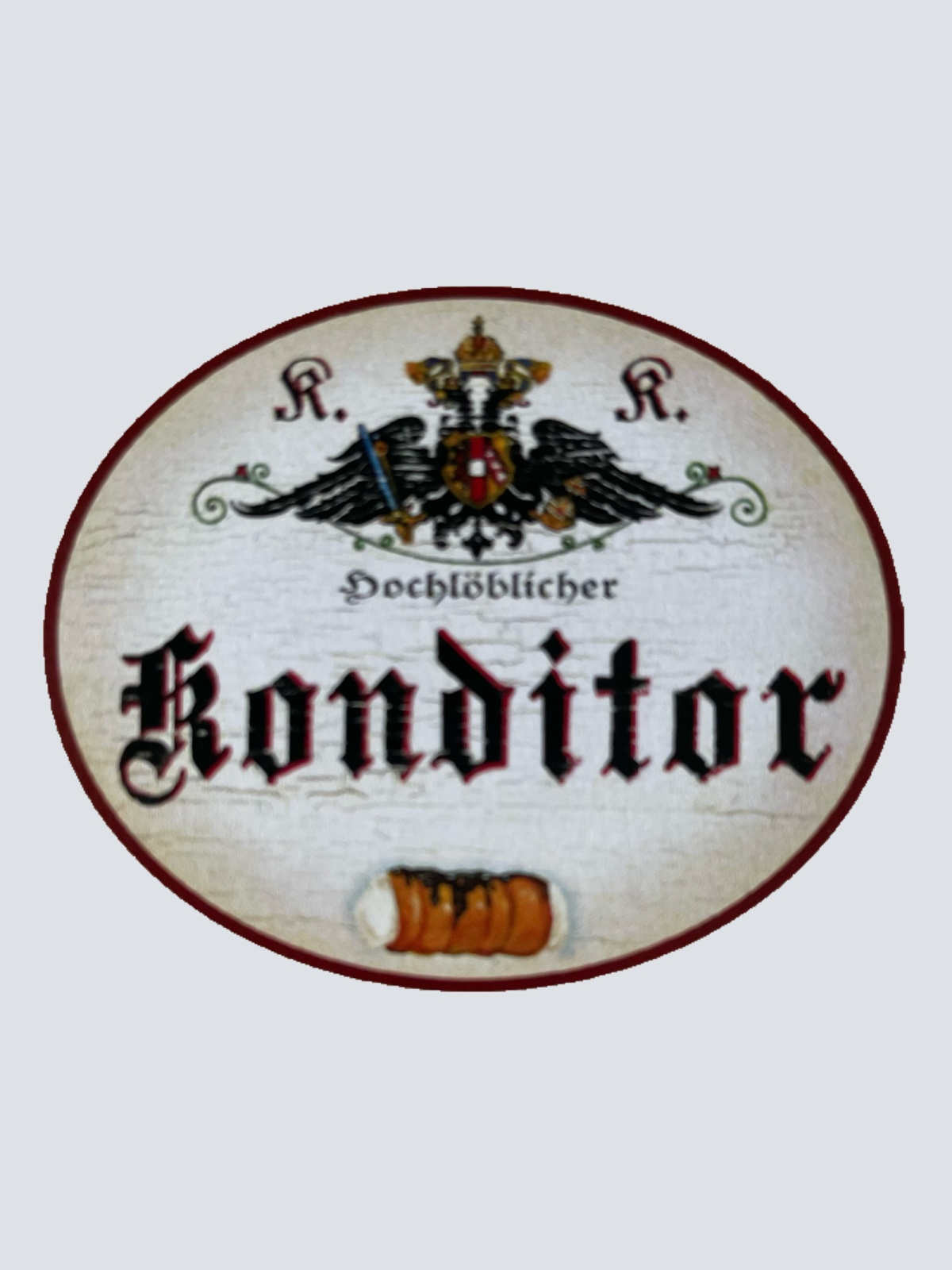 KuK Nostalgie Holzschild Hochlöblicher Konditor Konditorei Kuchen Torte Schild