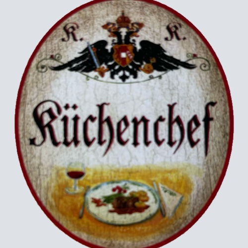 KuK Nostalgie Holzschild Küchenchef Küche Koch Kochen Essen Restaurant Schild