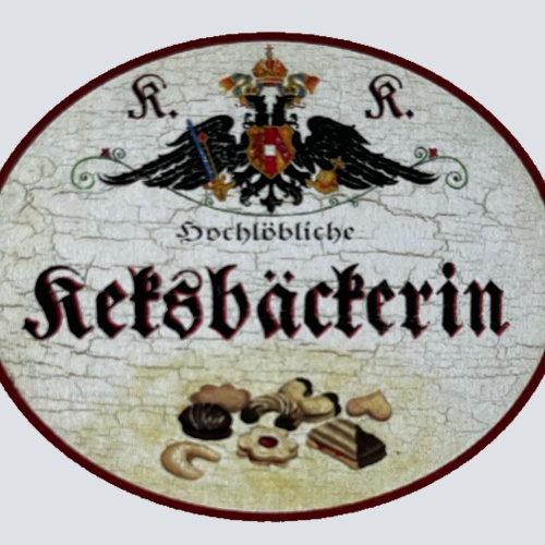 KuK Nostalgie Holzschild Hochlöbliche Keksbäckerin Kekse Plätzchen Schild