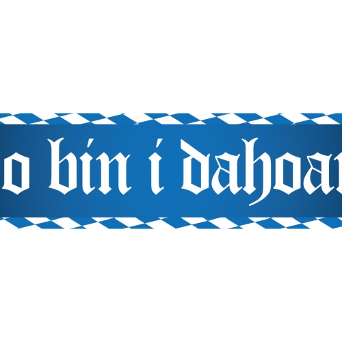 Schild Do bin I Dahoam Zuhause Daheim Haus Wohnung Land 46 x 10 Blech od. Holz