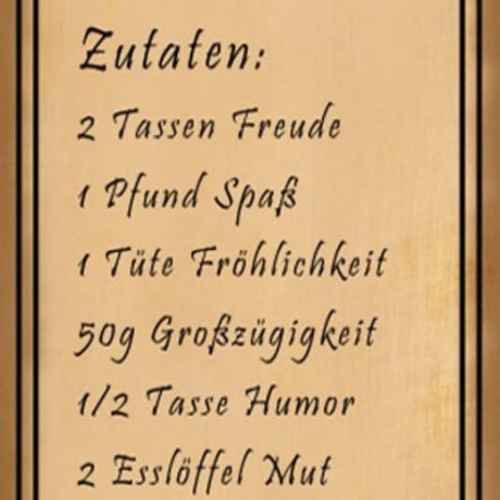 Schild Rezept Für Glück Freude Spaß Fröhlichkeit Humor Mut Vertrauen Liebe 27x10