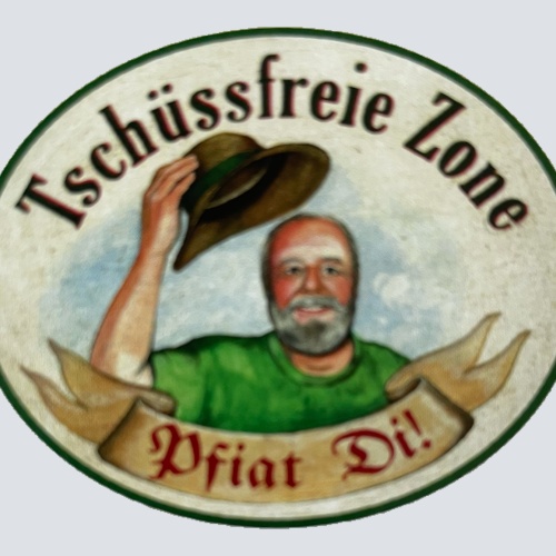 Nostalgie Holzschild Tschüssfreie Zone Pfiat Di Verabschiedung Schild