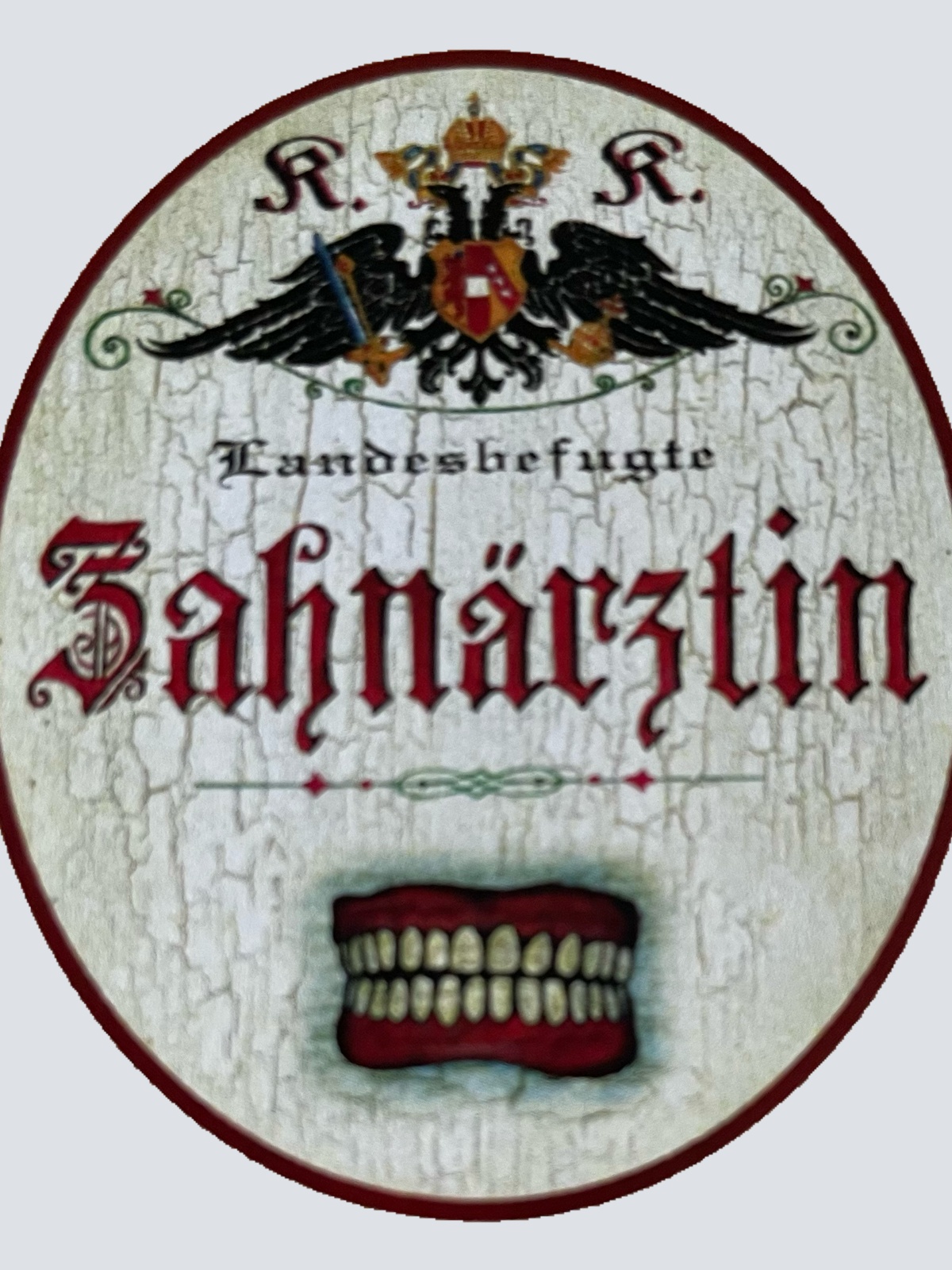 KuK Nostalgie Holzschild Landesbefugte Zahnärztin Dentistin Zähne Schild